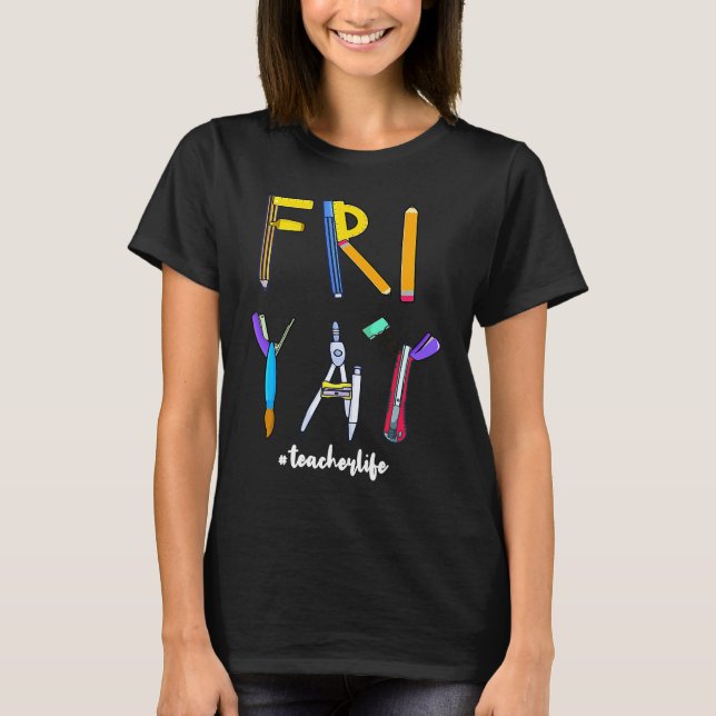 Camiseta Happy Weekend Friday Teacher (Anverso)