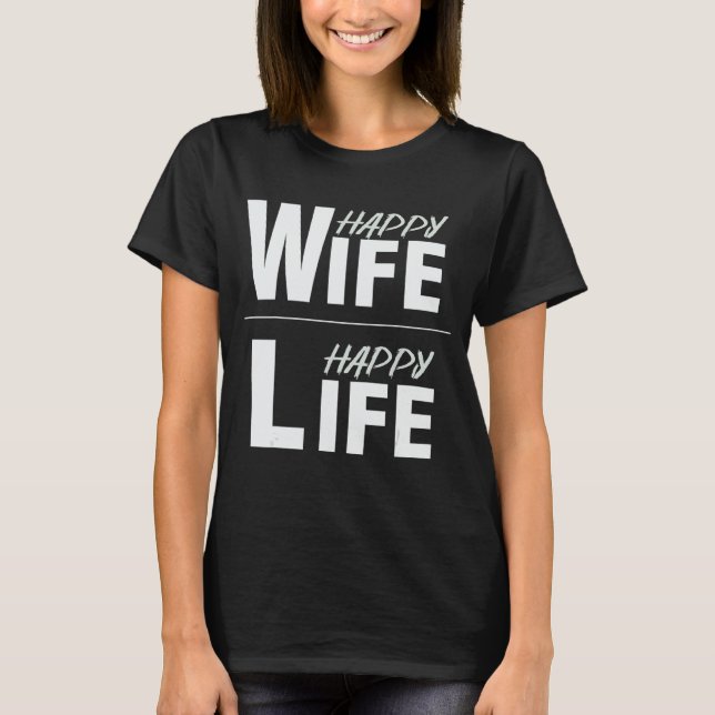 Camiseta Happy wife happy life (Anverso)