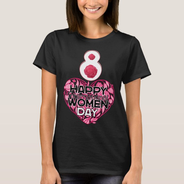 Camiseta Happy Women's Day 8 March 2023, International Wome (Anverso)