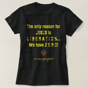 Camiseta Happyworkt JESUS LIBERACIÓN DONDE LOS cristianos