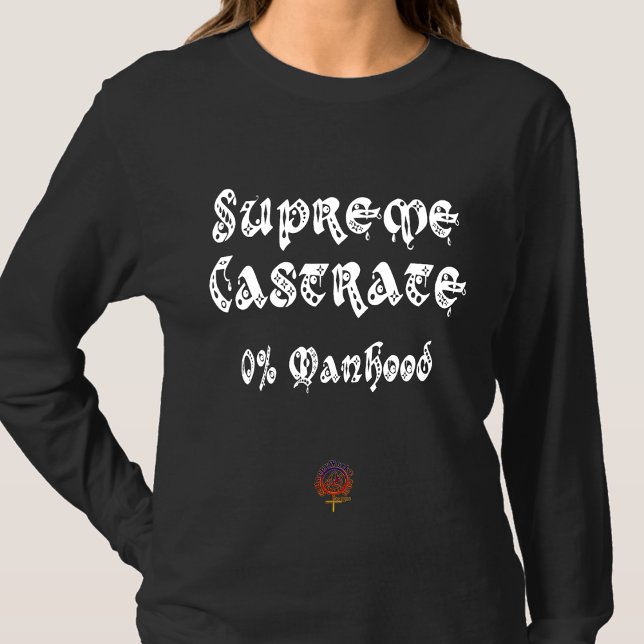 Camiseta HappyWorkT SUPREME CASTRATE FEMINISTA CRISTIANA (Subido por el creador)