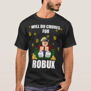Camiseta Hará Tareas Graciosas Para Robux Computer Video Ga