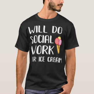Camiseta Hará Trabajo Social Por La Divertida Sociedad De H