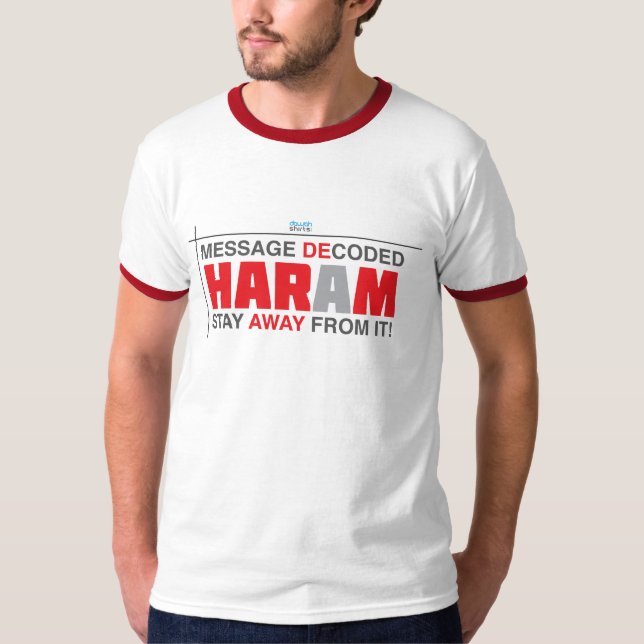 Camiseta Haram: ¡Estancia lejos de ella! (Anverso)