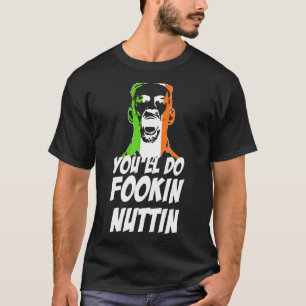 Camiseta Harás Fookin Nuttin Funny Boxer Lover S