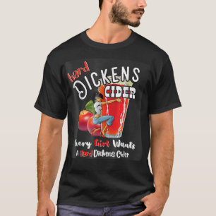 Camiseta Hard Dickens Cider Funny Girl Whiskey And Beer App