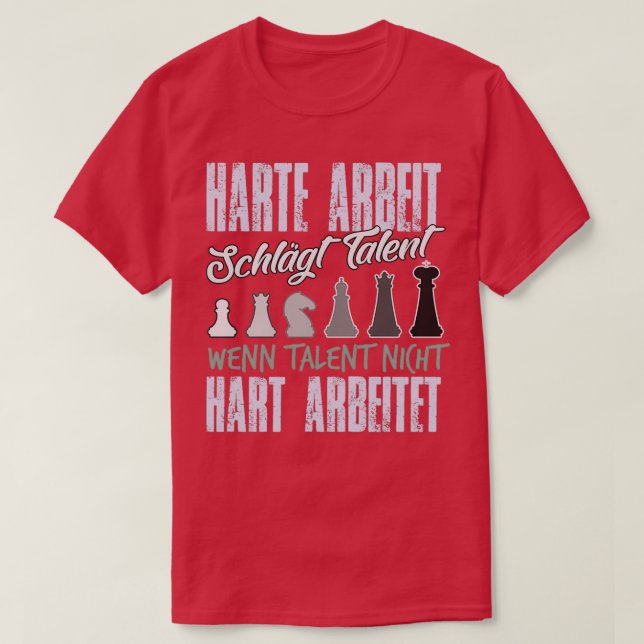 Camiseta Hard Work Beats Talent Chess Player 1  (Diseño del anverso)
