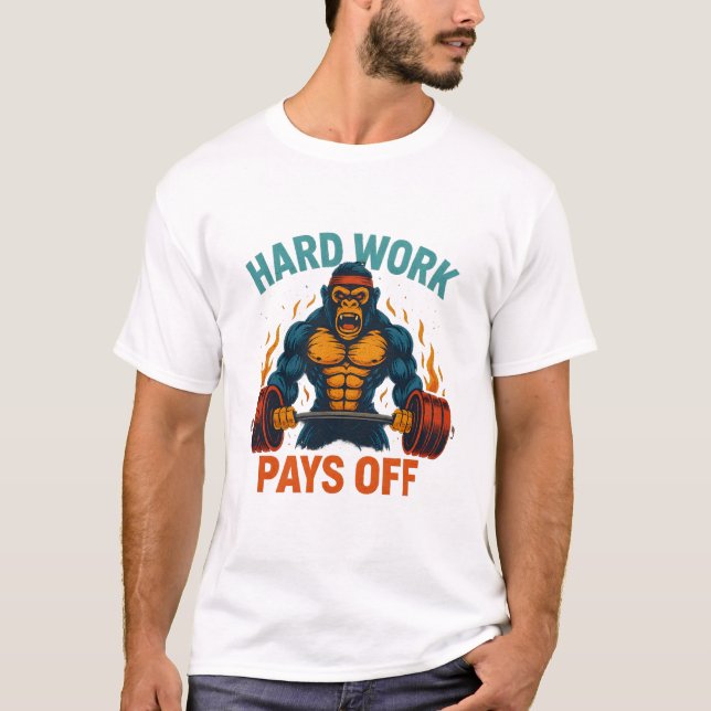 Camiseta Hard Work Pays Off T-Shirt (Anverso)