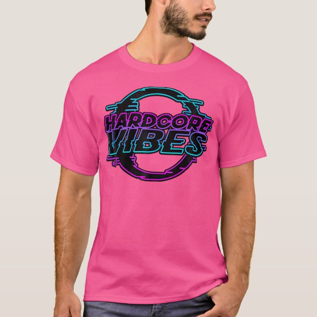 Camiseta Hardcore Vibes Shirt Rave Kandi Kid Hardstyle Tech (Anverso)