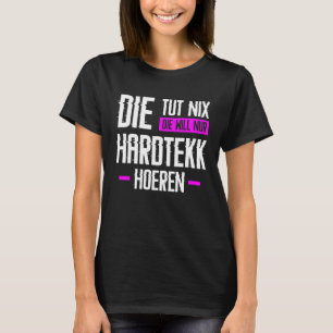 Camiseta Hardtekk Hard Tekk Techno Gabberina Tekkno Acelera