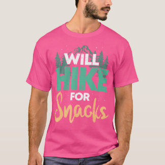 Camiseta Haré Senderismo Por Los Aperitivos Al Aire Libre I