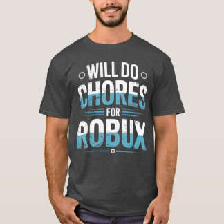 Camiseta Haré tareas por Robu divertido jugador de videojue