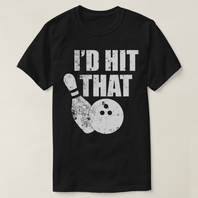 Camiseta Haría Esa Graciosa Cita De Boliche Para Bowlers (Diseño del anverso)