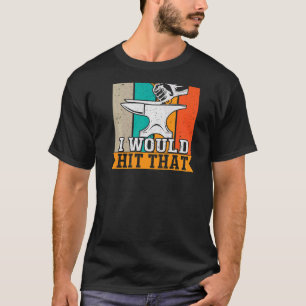 Camiseta Haría Que El Herrero De La Huella Trasera