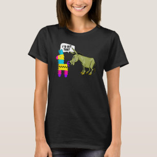 Camiseta Haría Que Pinata Donkey Dejara Fiesta Cinco De May