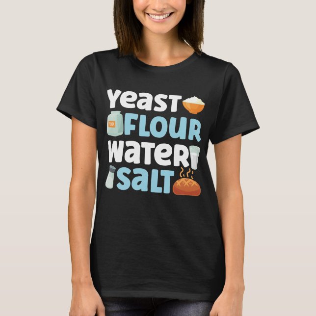 Camiseta Harina de harina de levadura de agua salada de pan (Anverso)