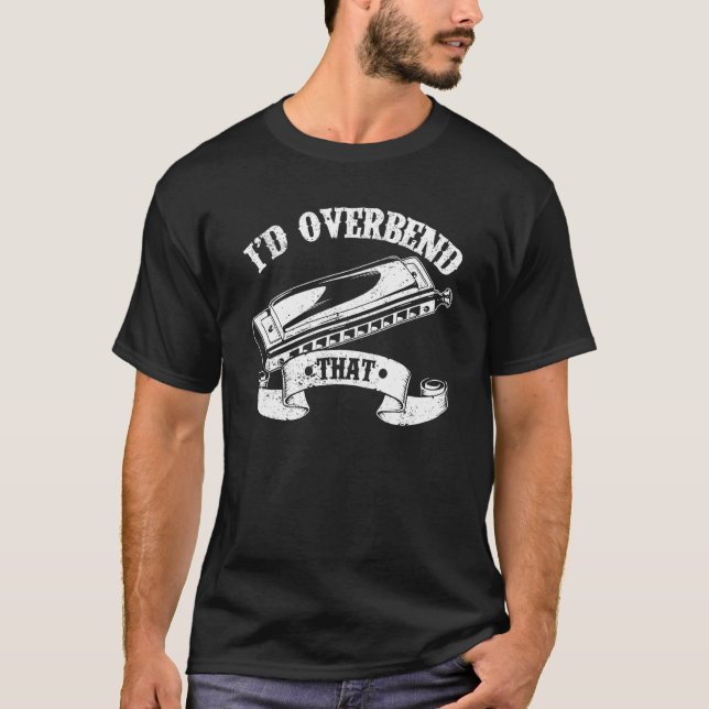 Camiseta Harmonica Player I Overbend That (Anverso)