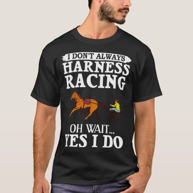 Camiseta Harness Racing Horse Race Track Racer Trotting Hor (Anverso)