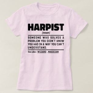 Camiseta Harp Lover, un instrumento de música Harpist Noun