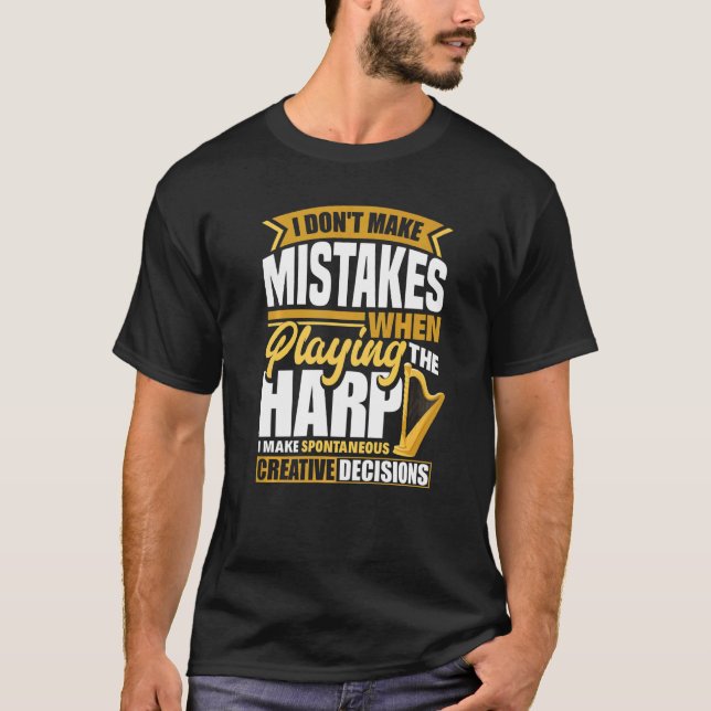 Camiseta Harp Player Harpist No Cometo Errores Al Jugar (Anverso)