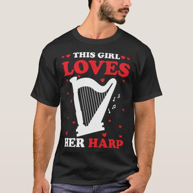 Camiseta Harp Player Harpist This Girl Loves Her Harp (Anverso)