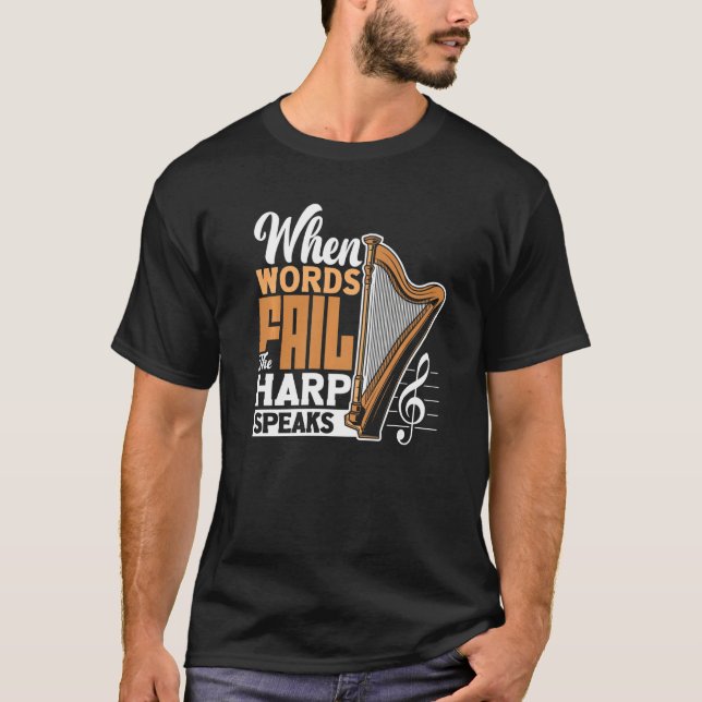 Camiseta Harpist De Harp Player Cuando Las Palabras Faltan  (Anverso)