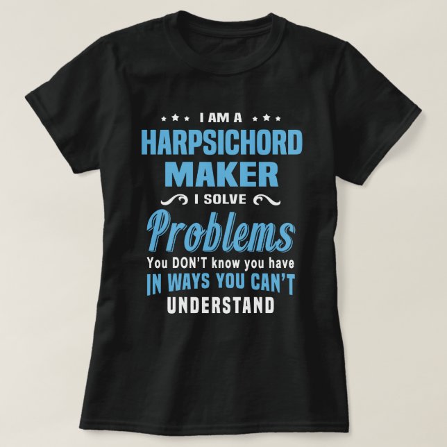 Camiseta Harpsichord Maker (Diseño del anverso)