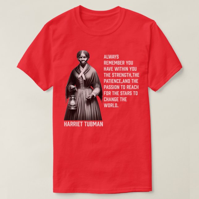 Camiseta Harriet Tubman cambia el mundo (Diseño del anverso)