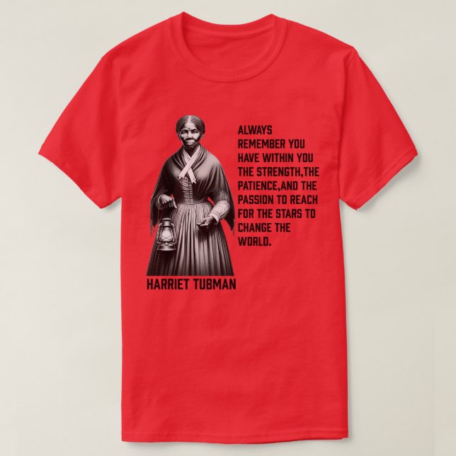 Camiseta Harriet Tubman cambia el mundo 1 (Diseño del anverso)