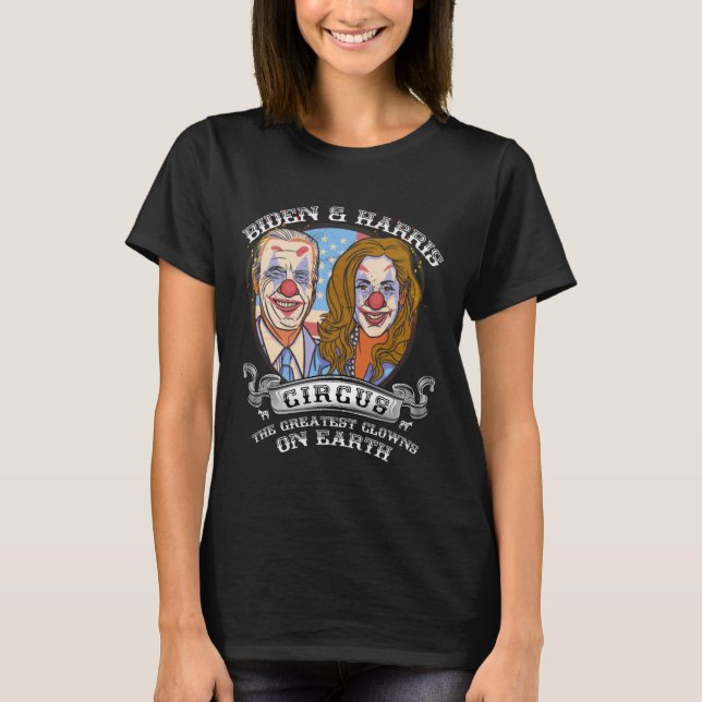 Camiseta Harris Circus Greatest Clowers On Earth Anti Biden (Anverso)