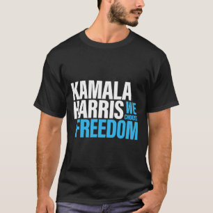 Camiseta Harris por la libertad de la campaña electoral de 