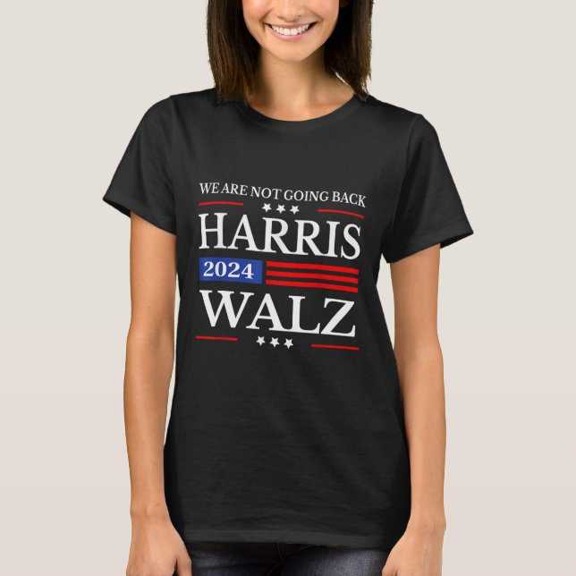 Camiseta Harris Waltz 2024 No vamos a regresar Kamala Harr (Anverso)