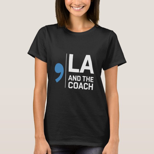 Camiseta Harris Walz 2024 Comma La y The Coach 2024 (Anverso)