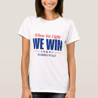 Camiseta Harris Walz 2024, Cuando Peleamos Ganamos