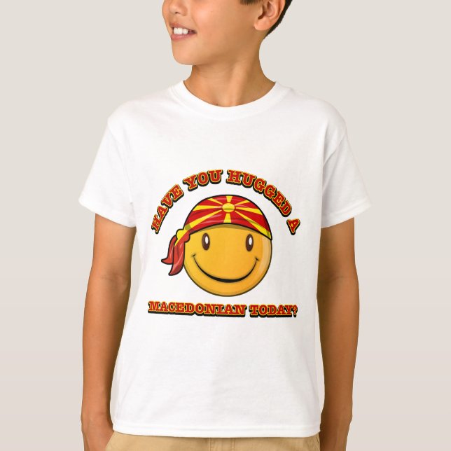 Camiseta ¿Has abrazado a un macedonio hoy? (Anverso)