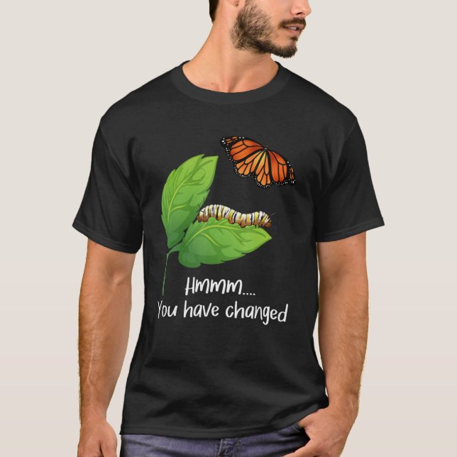 Camiseta Has Cambiado - Butterfly Lover Butterflies Ent (Anverso)