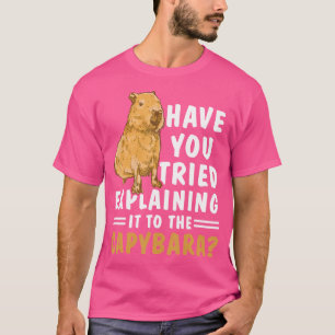 Camiseta ¿Has Intentado Explicarlo Al Chiguiro?