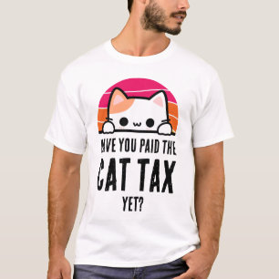 Camiseta ¿HAS PAGADO IMPUESTO A CAT AÚN CON Humor?