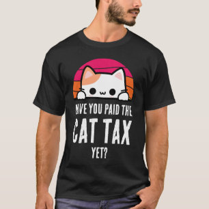 Camiseta ¿HAS PAGADO IMPUESTO A CAT AÚN CON Humor?