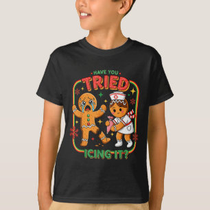 Camiseta ¿Has probado a glasearlo Pan de Jengibre Enfermera