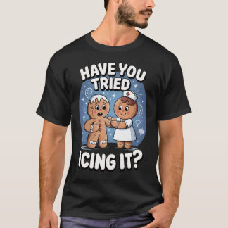 Camiseta ¿Has Probado Congelándolo? Humor Médico Divertido