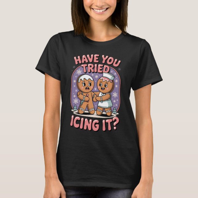 Camiseta ¿Has Probado Congelarlo Enfermera Navidad (Anverso)