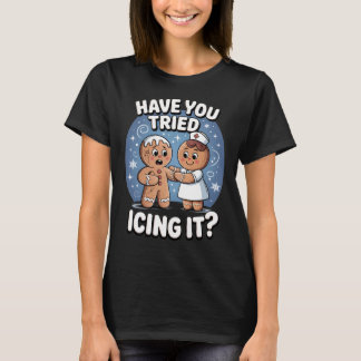 Camiseta ¿Has Probado Congelarlo? Humor Médico Divertido