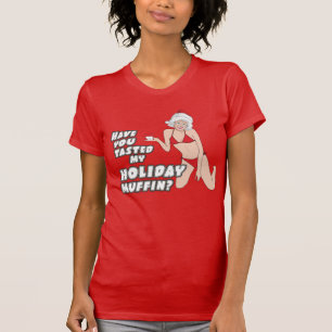 Camiseta ¿Has probado mi muffin de vacaciones?