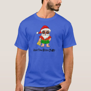 Camiseta ¿Has Sido Chill? Navidades Santa in Beach Vibe