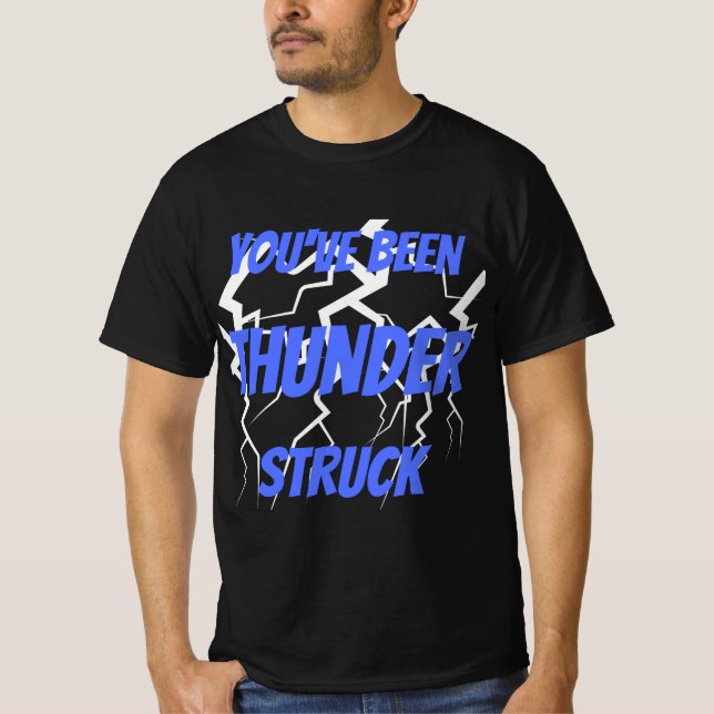 Camiseta Has sido Thunder Struck (Anverso)