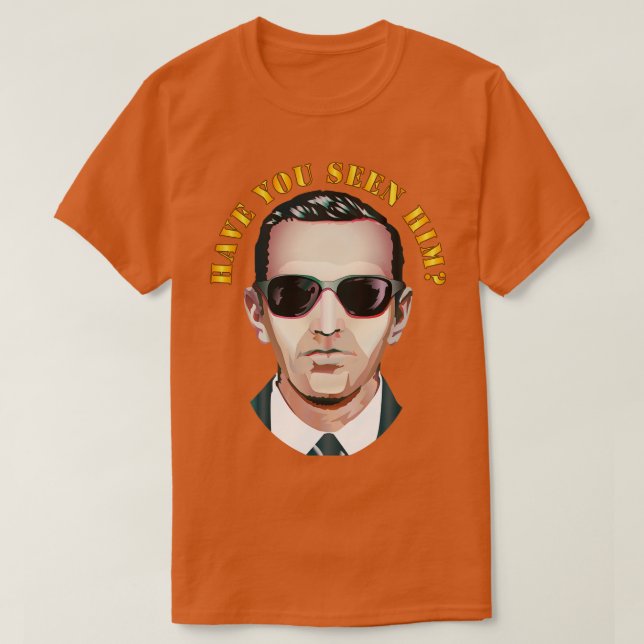 Camiseta Has Visto A Él DB Cooper (Diseño del anverso)