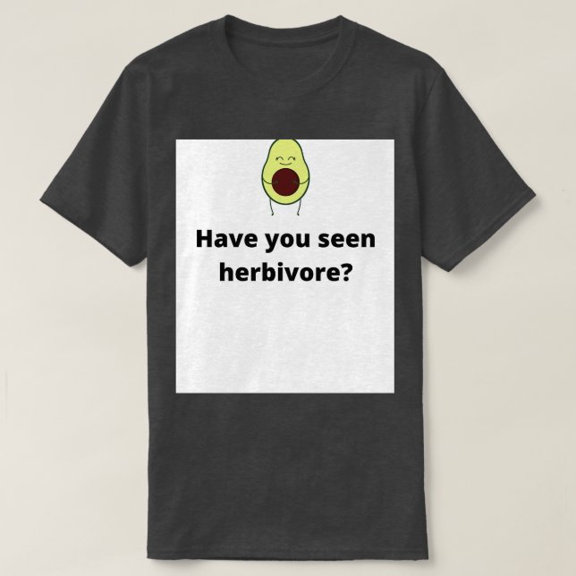 Camiseta Has visto herbivore (Diseño del anverso)