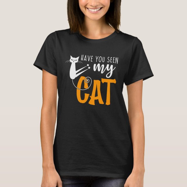 Camiseta ¿Has visto mi gato (Anverso)