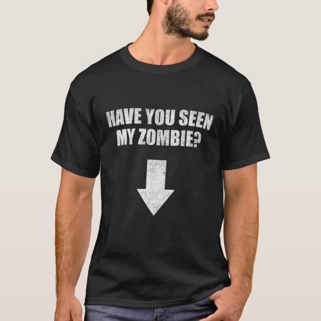Camiseta Has Visto Mi Zombie (Anverso)
